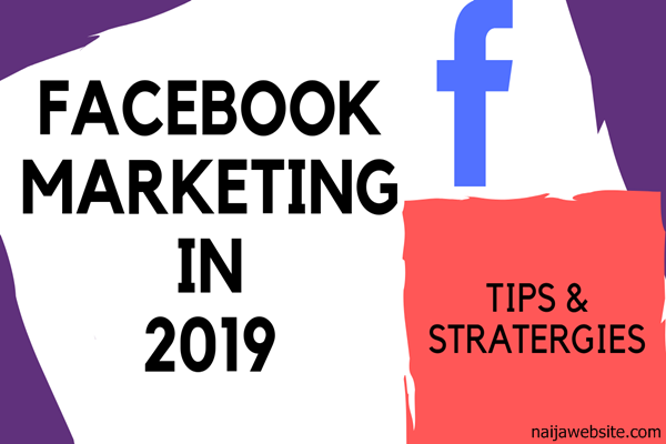 Facebook Marketing 2019