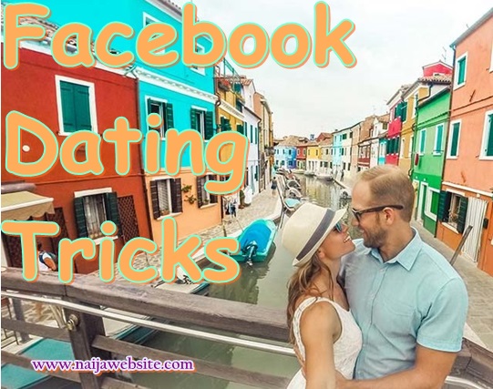 Facebook Dating Tricks