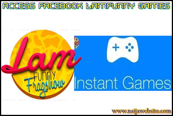 Access Facebook Lamfunny Games