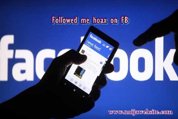 Followed me hoax on FB