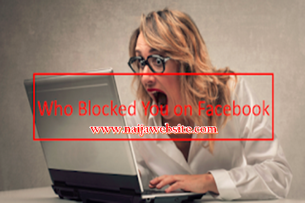 How To See who Blocked You On Facebook