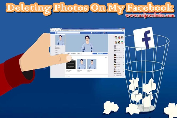 Deleting Photos On My Facebook