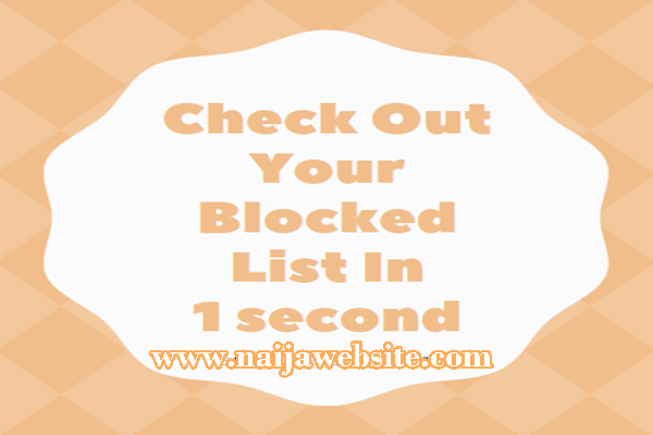 Check out your blocked list in 1 second