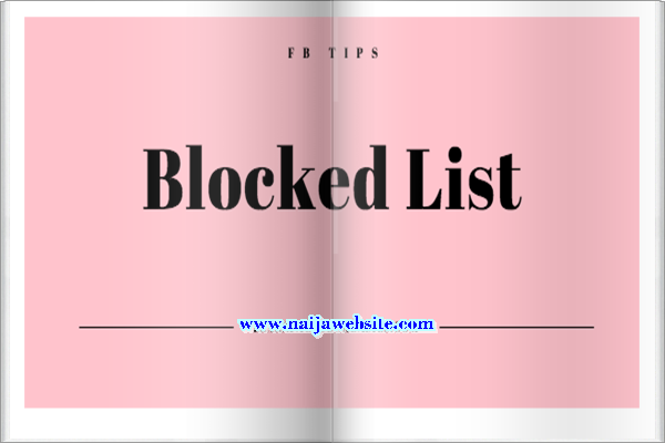 To View Your Blocked List On Facebook
