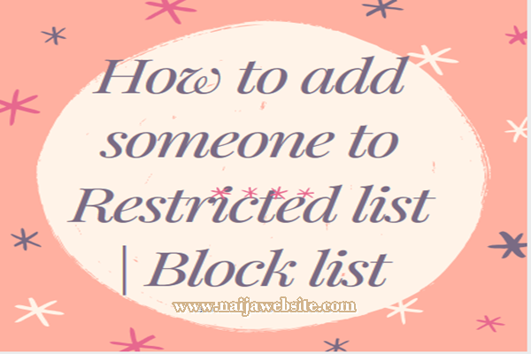Add someone to your Restricted list