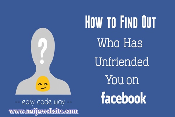 How to Find Out if someone Unfriended You On Facebook