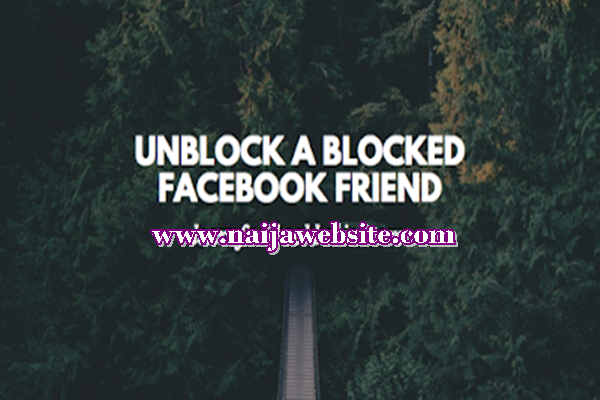 How to Unblock Blocked Friends on Facebook