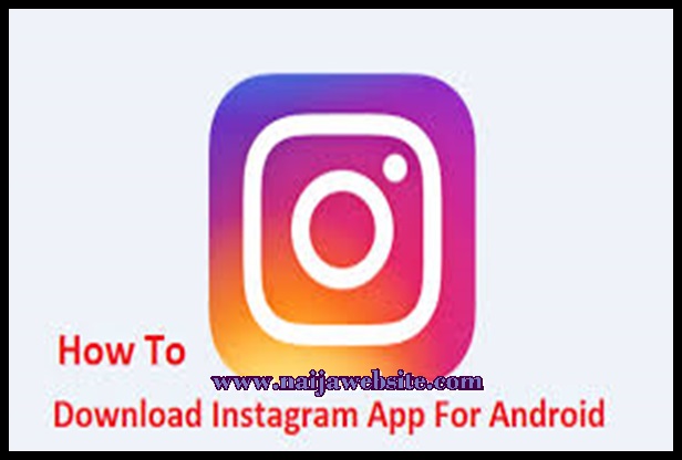 Download Instagram App to My Phone