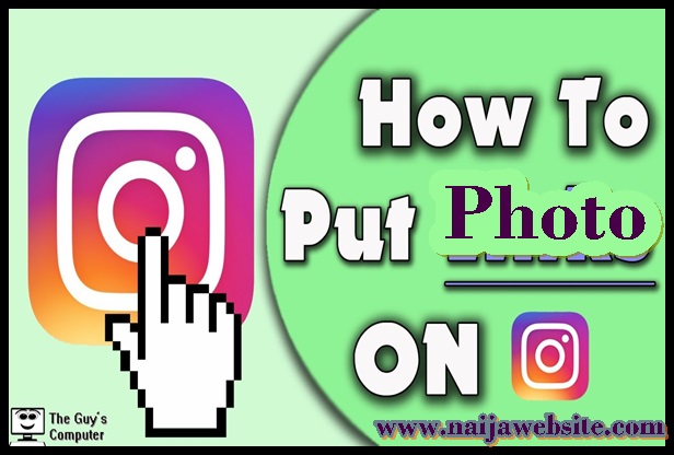 How to Put Photo in Instagram