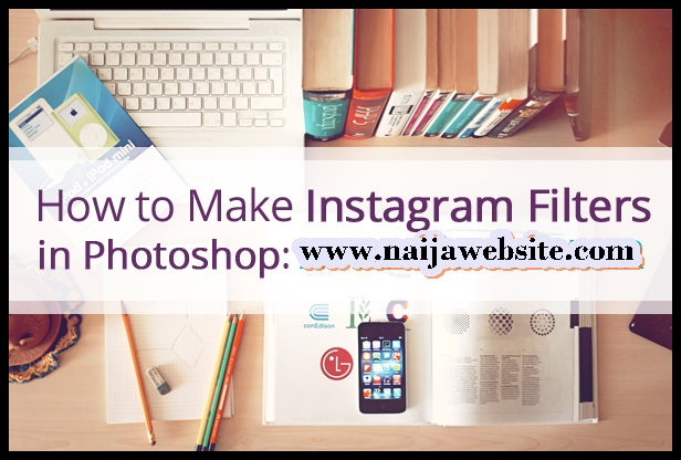 How to use Instagram Filters In Photoshop