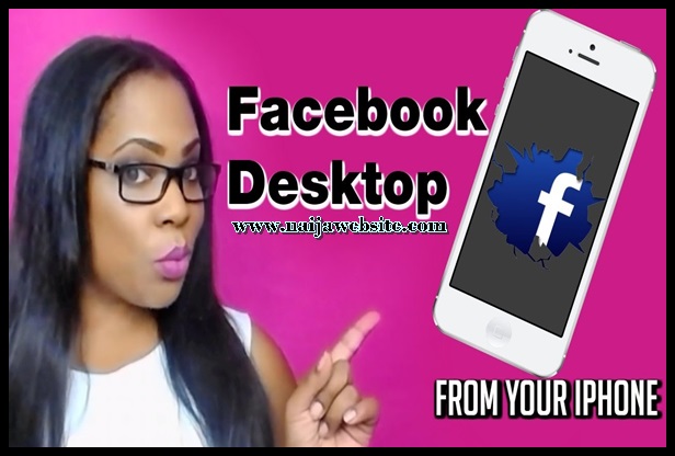 Access Facebook Desktop View on Phone