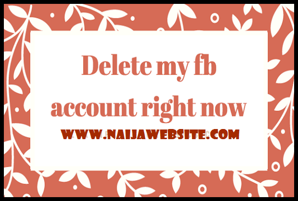 Delete Facebook Account Right Now