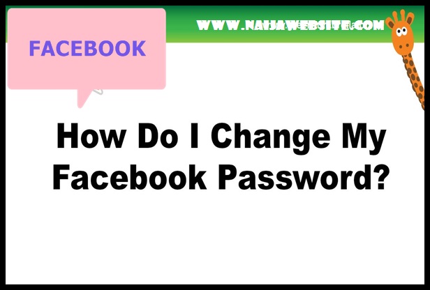 How Do I change My Password On Facebook