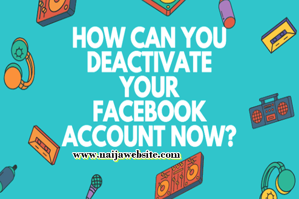 How to Deactivate your Facebook Account