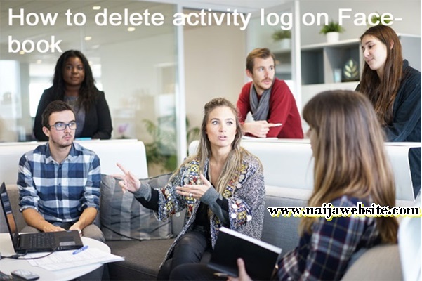How to Delete Activity Log On Facebook 2020